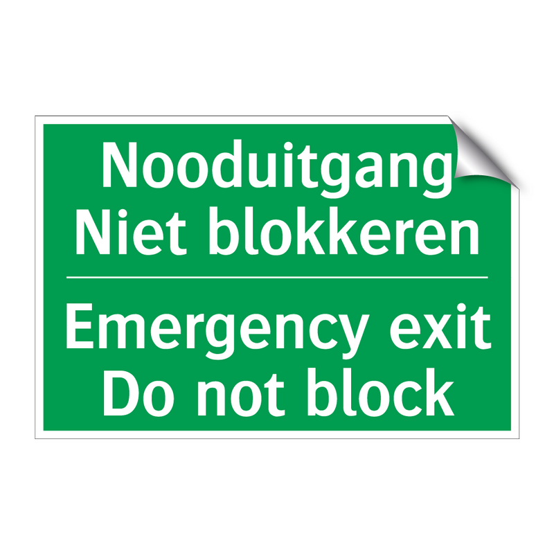 Nooduitgang Niet blokkeren - Emergency exit Do not block /.../