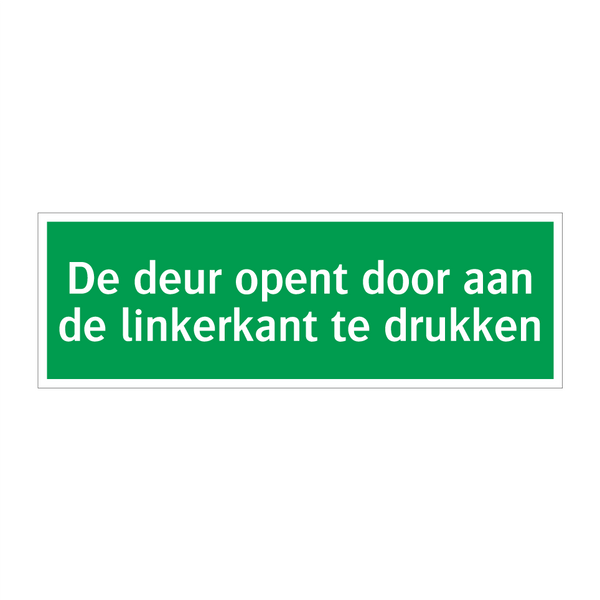 De deur opent door aan de linkerkant te drukken