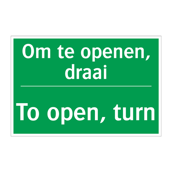 Om te openen, draai - To open, turn & Om te openen, draai - To open, turn