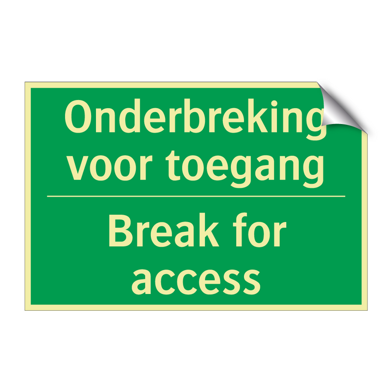 Onderbreking voor toegang - Break for access & Onderbreking voor toegang - Break for access