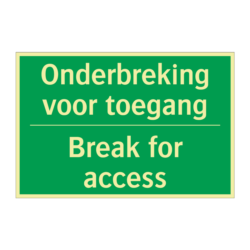 Onderbreking voor toegang - Break for access & Onderbreking voor toegang - Break for access