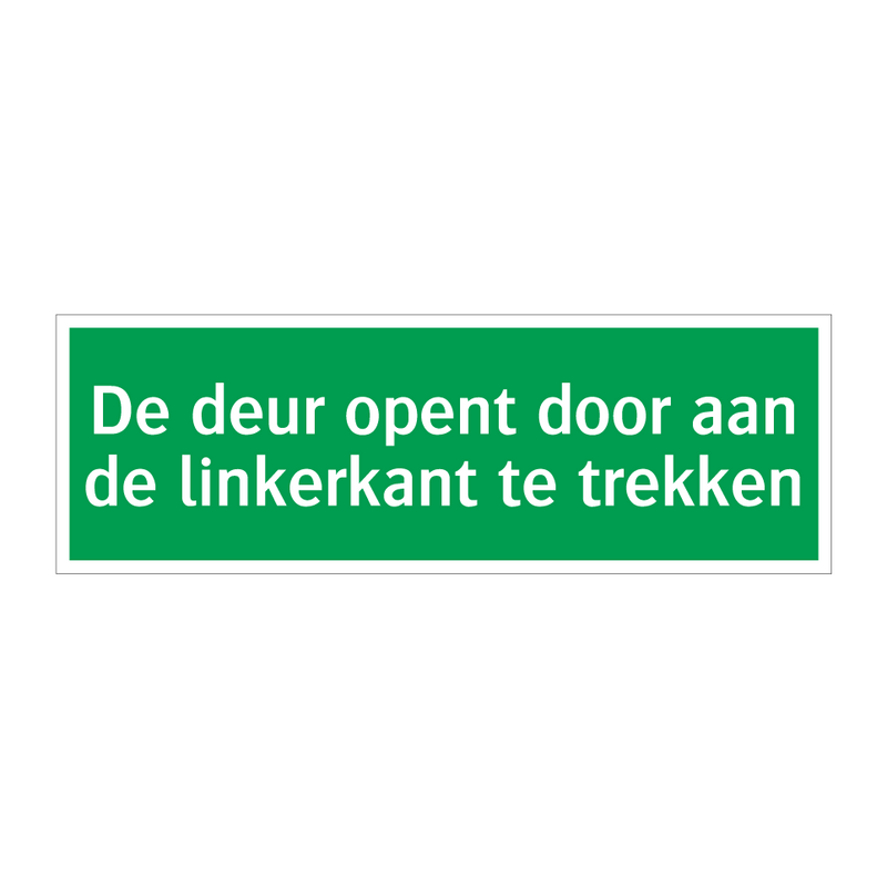 De deur opent door aan de linkerkant te trekken