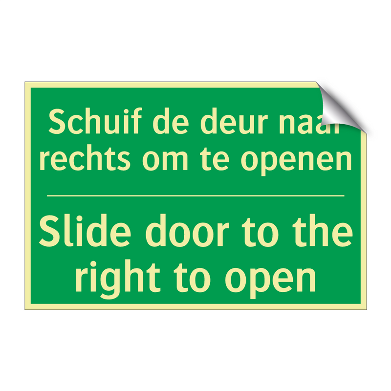 Schuif de deur naar rechts om /.../ - Slide door to the right to /.../