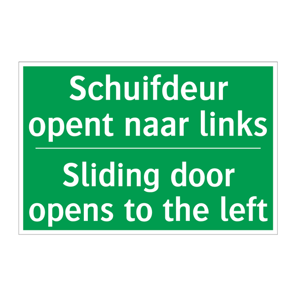 Schuifdeur opent naar links - Sliding door opens to the /.../