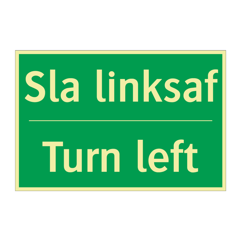 Sla linksaf - Turn left & Sla linksaf - Turn left & Sla linksaf - Turn left