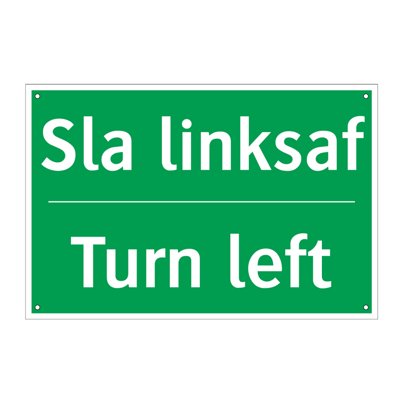 Sla linksaf - Turn left & Sla linksaf - Turn left & Sla linksaf - Turn left