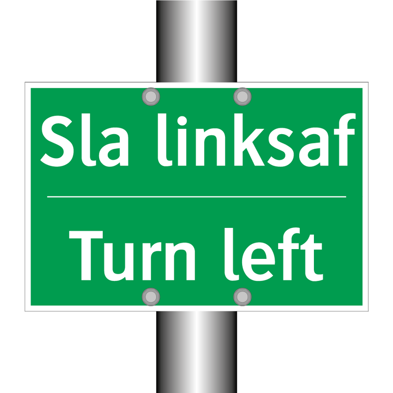 Sla linksaf - Turn left & Sla linksaf - Turn left & Sla linksaf - Turn left