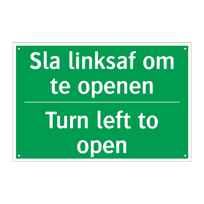 Sla linksaf om te openen - Turn left to open & Sla linksaf om te openen - Turn left to open