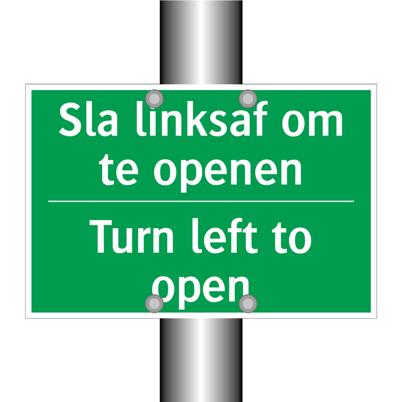 Sla linksaf om te openen - Turn left to open & Sla linksaf om te openen - Turn left to open