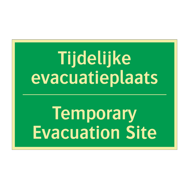 Tijdelijke evacuatieplaats - Temporary Evacuation Site