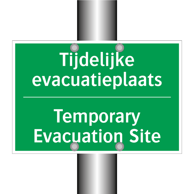 Tijdelijke evacuatieplaats - Temporary Evacuation Site