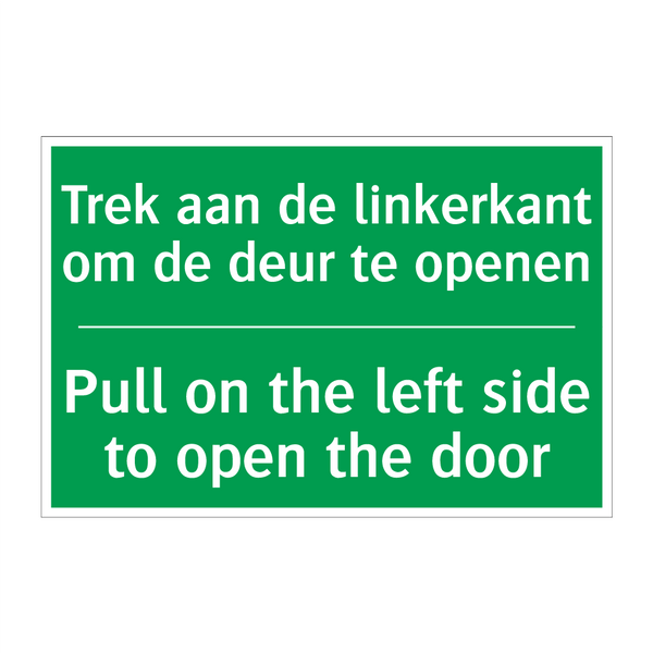 Trek aan de linkerkant om de deur /.../ - Pull on the left side to /.../