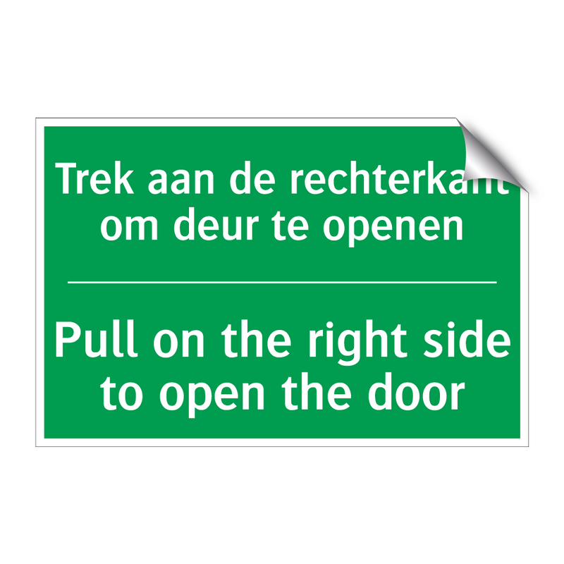 Trek aan de rechterkant om deur /.../ - Pull on the right side to /.../