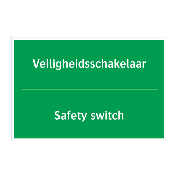 Veiligheidsschakelaar - Safety switch & Veiligheidsschakelaar - Safety switch