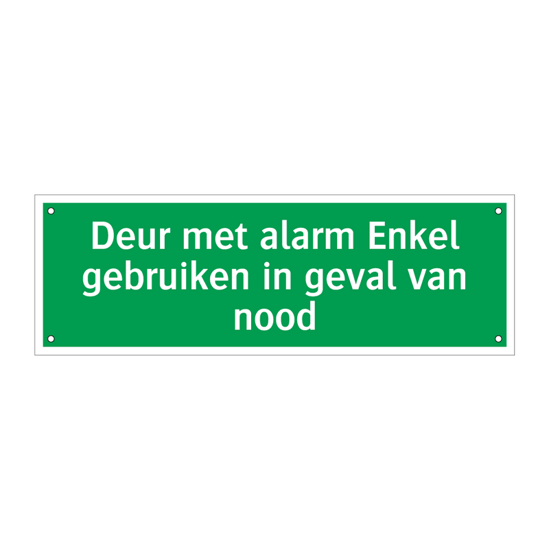 Deur met alarm Enkel gebruiken in geval van nood