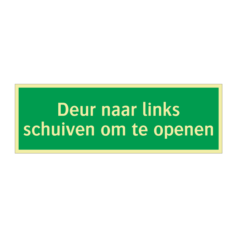 Deur naar links schuiven om te openen