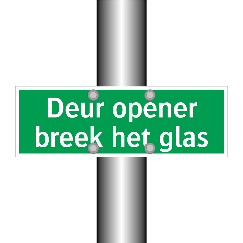 Deur opener breek het glas