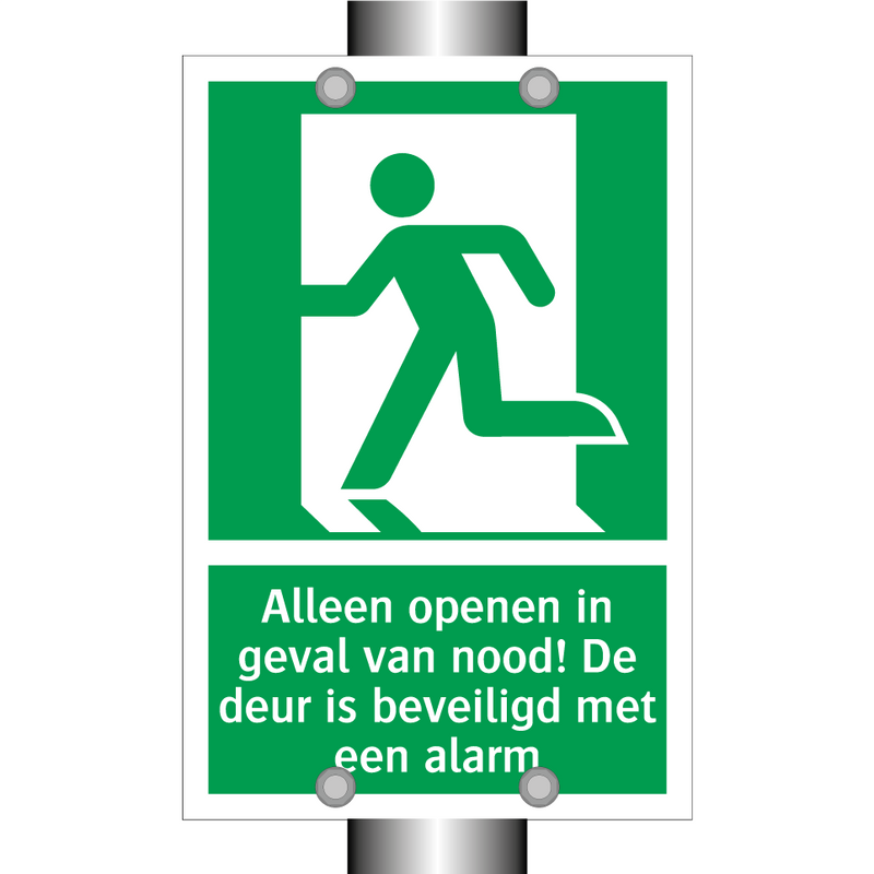 Alleen openen in geval van nood! De deur is beveiligd met een alarm