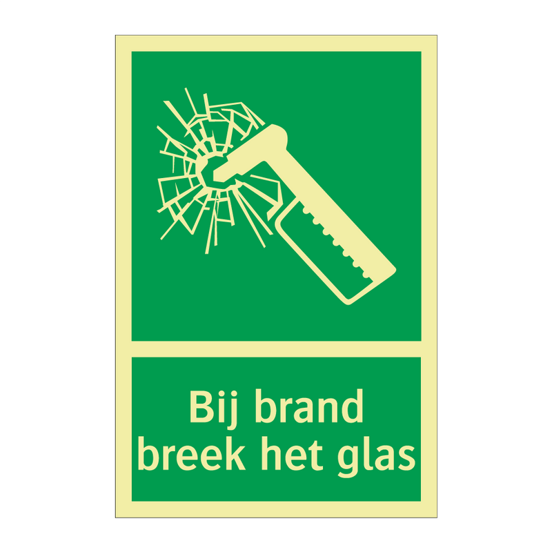 Bij brand breek het glas & Bij brand breek het glas & Bij brand breek het glas