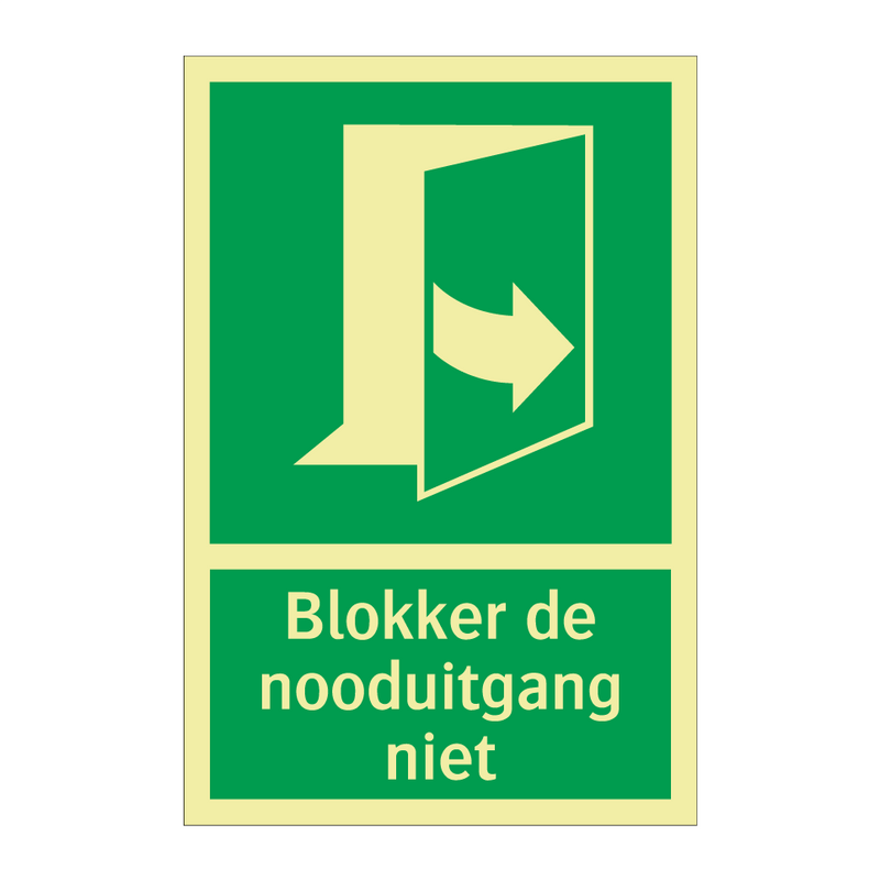 Blokker de nooduitgang niet & Blokker de nooduitgang niet & Blokker de nooduitgang niet