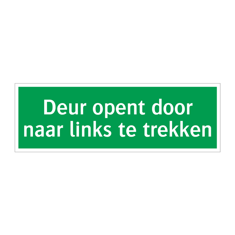 Deur opent door naar links te trekken