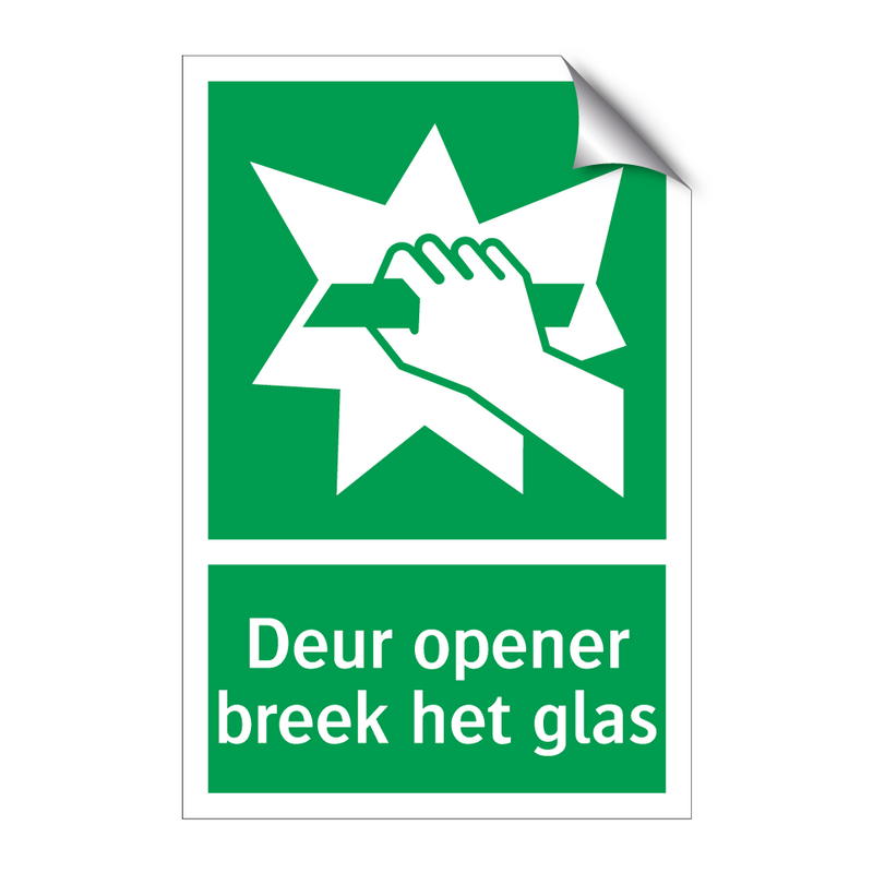 Deur opener breek het glas & Deur opener breek het glas & Deur opener breek het glas