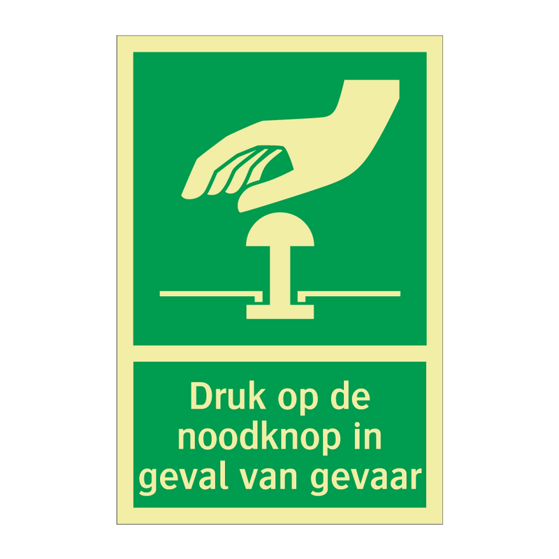 Druk op de noodknop in geval van gevaar & Druk op de noodknop in geval van gevaar