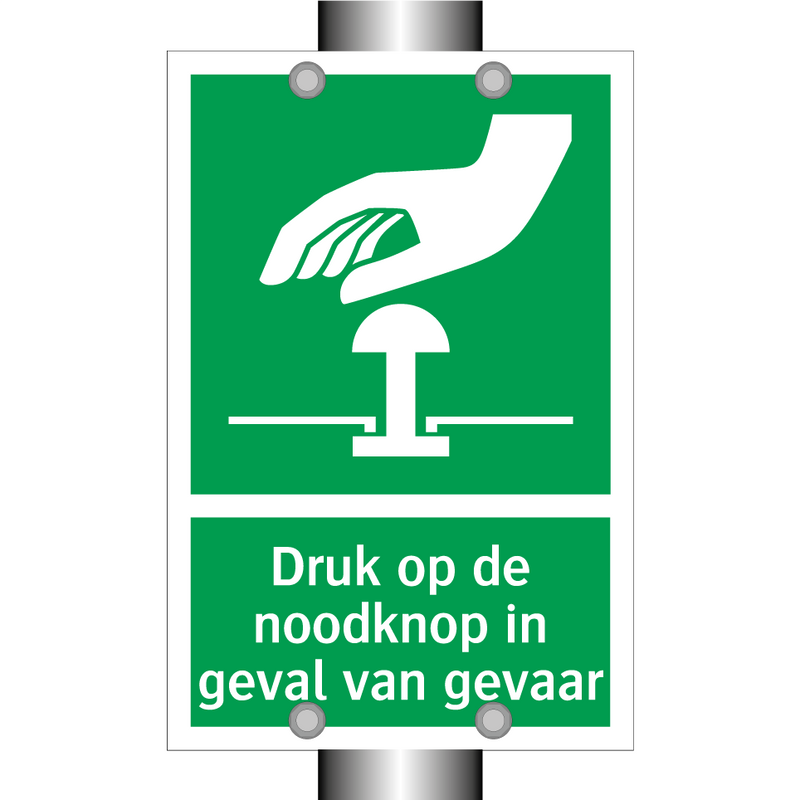 Druk op de noodknop in geval van gevaar & Druk op de noodknop in geval van gevaar