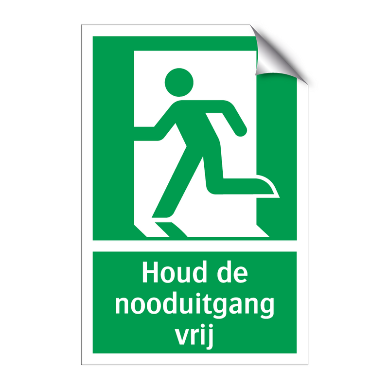 Houd de nooduitgang vrij & Houd de nooduitgang vrij & Houd de nooduitgang vrij