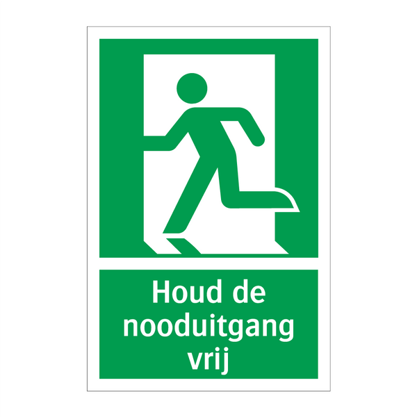 Houd de nooduitgang vrij & Houd de nooduitgang vrij & Houd de nooduitgang vrij