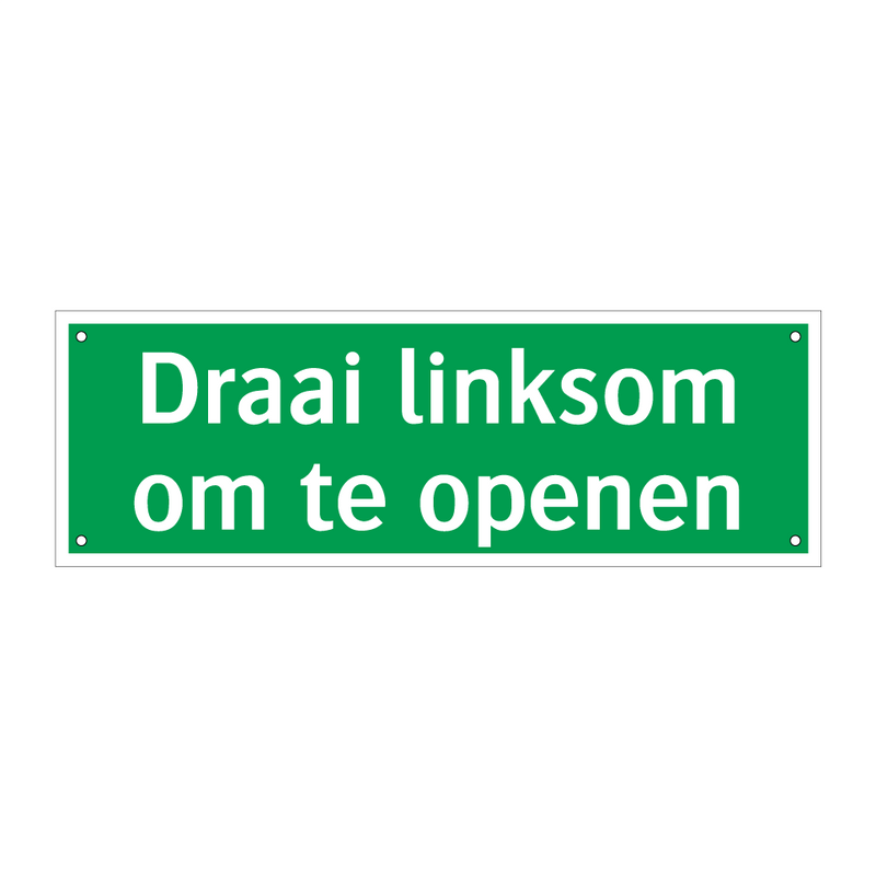 Draai linksom om te openen & Draai linksom om te openen & Draai linksom om te openen