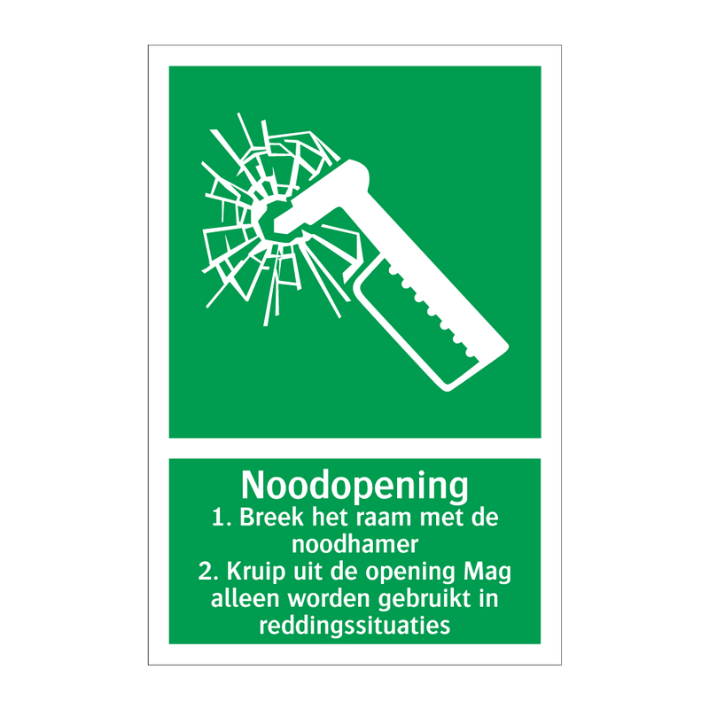 Noodopening 1. Breek het raam met de noodhamer 2. Kruip uit de opening Mag alleen worden gebruikt in reddingssituaties