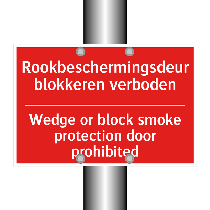 Rookbeschermingsdeur blokkeren verboden - Wedge or block smoke protection door prohibited /.../