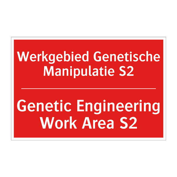 Werkgebied Genetische Manipulatie S2 - Genetic Engineering Work Area S2