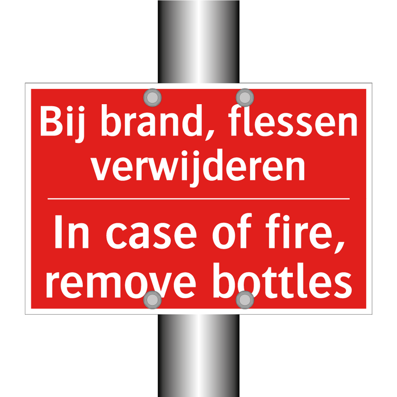 Bij brand, flessen verwijderen - In case of fire, remove bottles