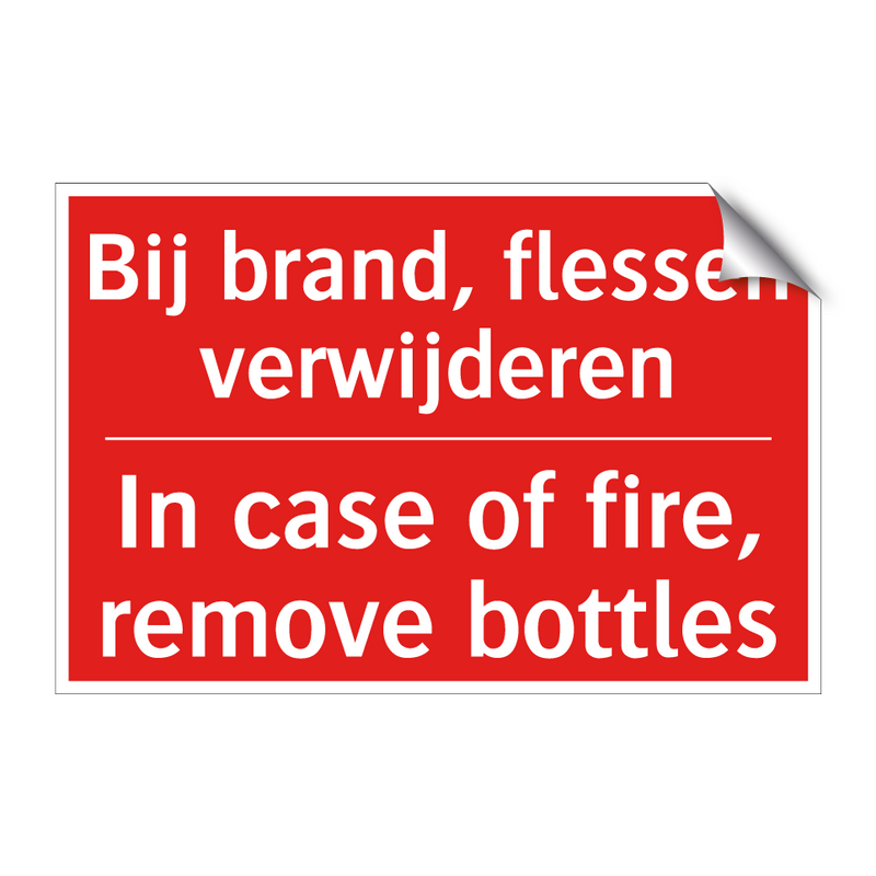 Bij brand, flessen verwijderen - In case of fire, remove bottles