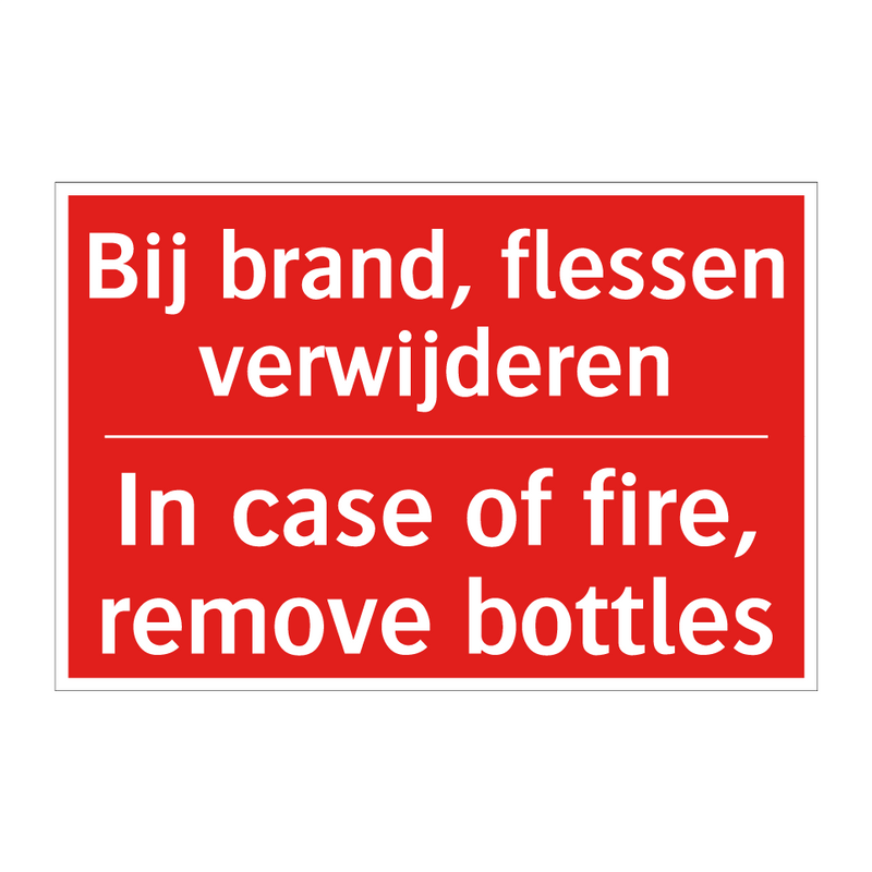 Bij brand, flessen verwijderen - In case of fire, remove bottles