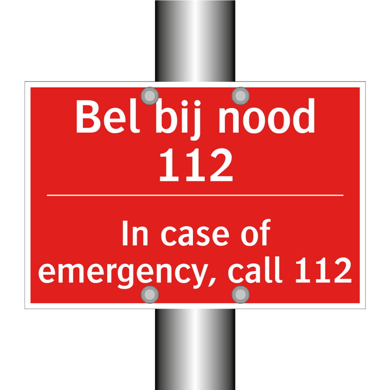 Bel bij nood 112 - In case of emergency, call 112