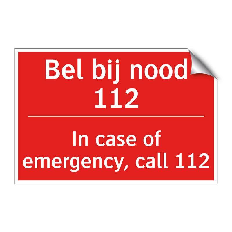 Bel bij nood 112 - In case of emergency, call 112