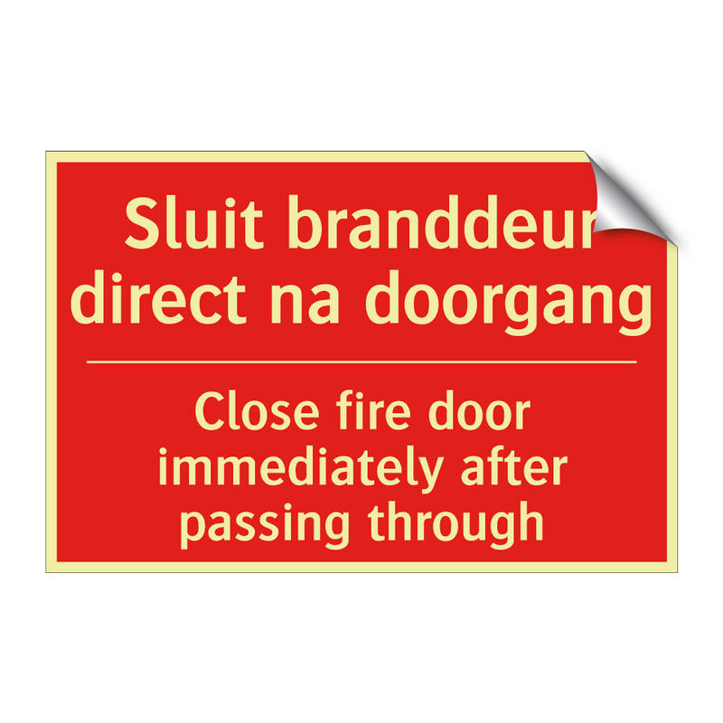 Sluit branddeur direct na doorgang - Close fire door immediately after passing /.../