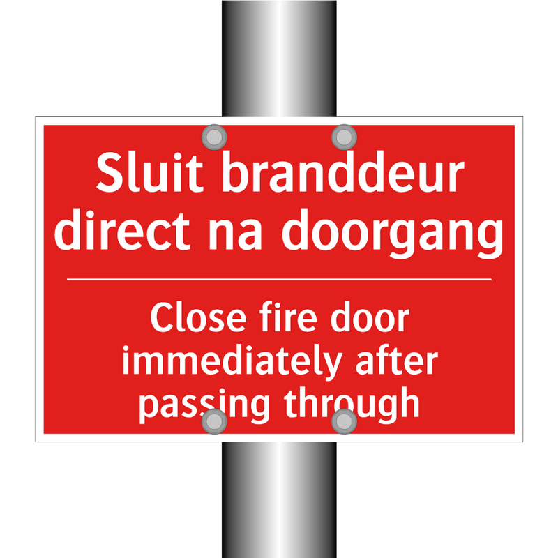 Sluit branddeur direct na doorgang - Close fire door immediately after passing /.../