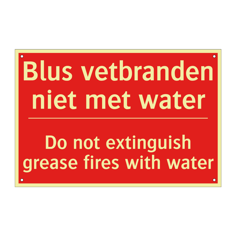 Blus vetbranden niet met water - Do not extinguish grease fires with water