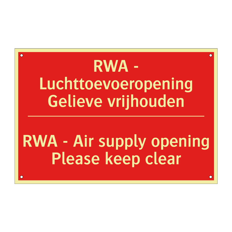 RWA - Luchttoevoeropening Gelieve vrijhouden - RWA - Air supply opening Please keep clear