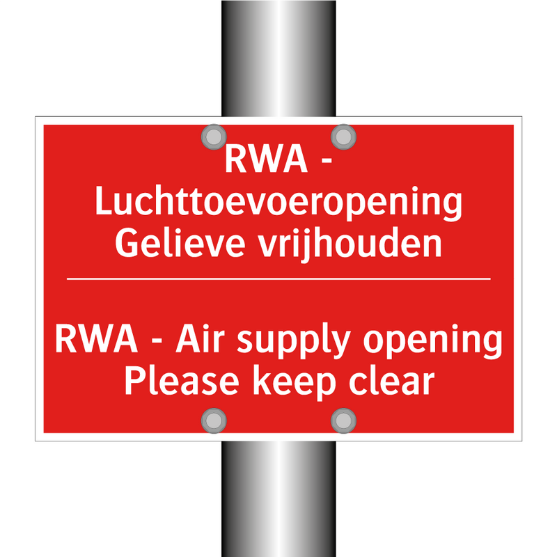 RWA - Luchttoevoeropening Gelieve vrijhouden - RWA - Air supply opening Please keep clear