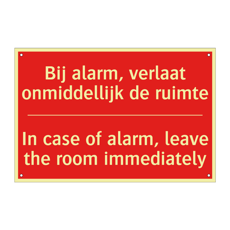 Bij alarm, verlaat onmiddellijk de ruimte - In case of alarm, leave the room immediately