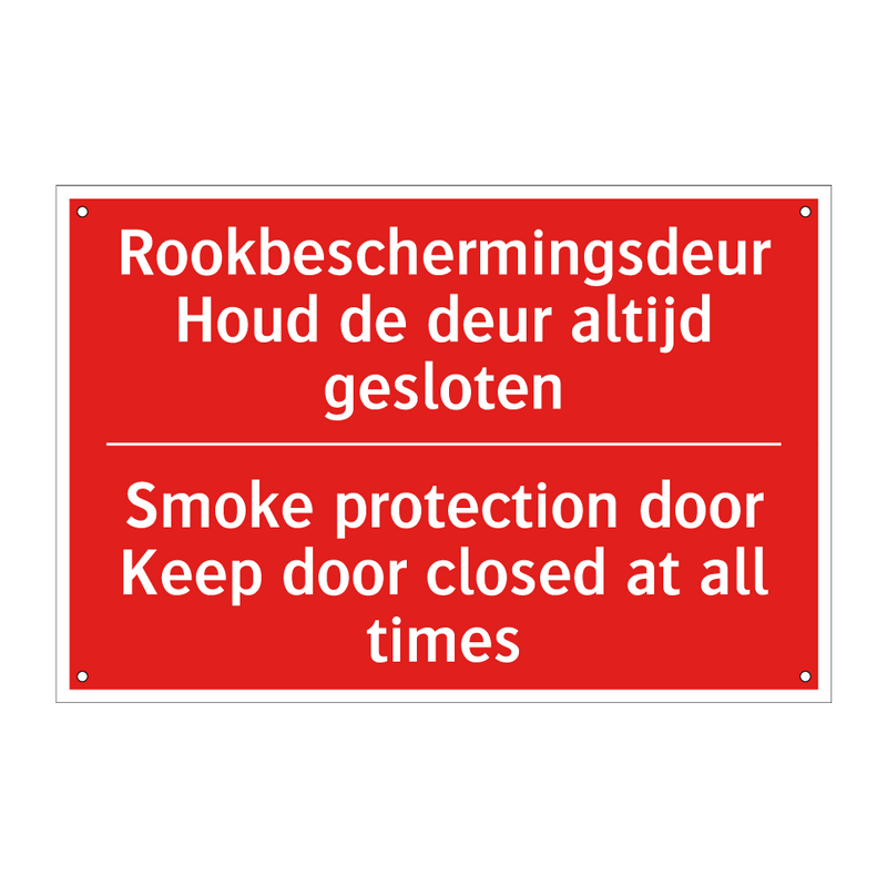 Rookbeschermingsdeur Houd de deur altijd /.../ - Smoke protection door Keep door closed at /.../