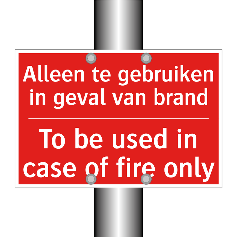 Alleen te gebruiken in geval van brand - To be used in case of fire only