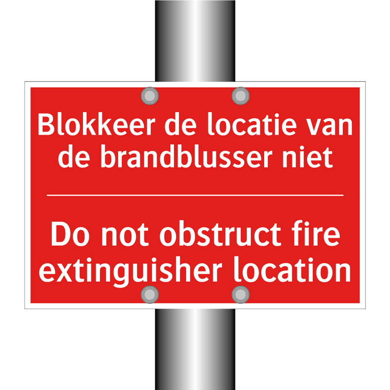 Blokkeer de locatie van de brandblusser /.../ - Do not obstruct fire extinguisher location /.../