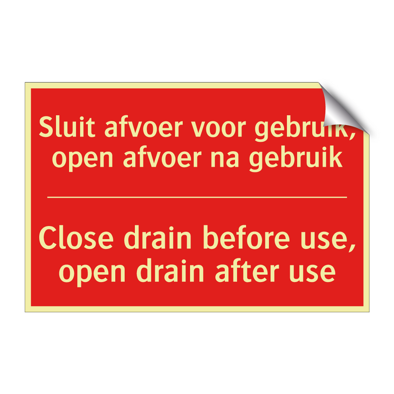 Sluit afvoer voor gebruik, open afvoer na /.../ - Close drain before use, open drain after /.../