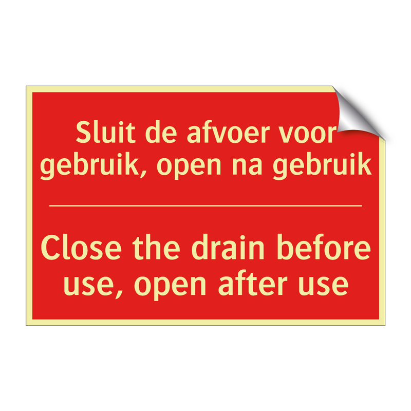 Sluit de afvoer voor gebruik, open na gebruik /.../ - Close the drain before use, open after use /.../